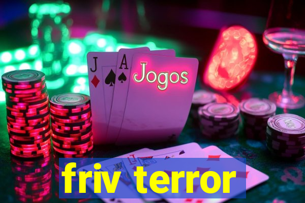 friv terror